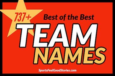 You can create groups for your family, friends, classmates and copy and paste names. 737+ Best Team Names For Sports, Work & Play | Sports Feel ...