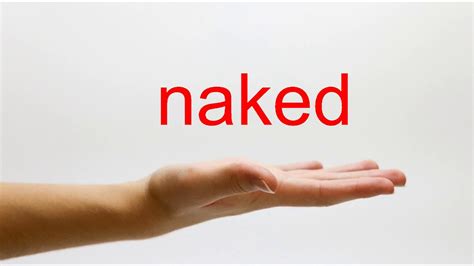How To Pronounce Naked American English YouTube