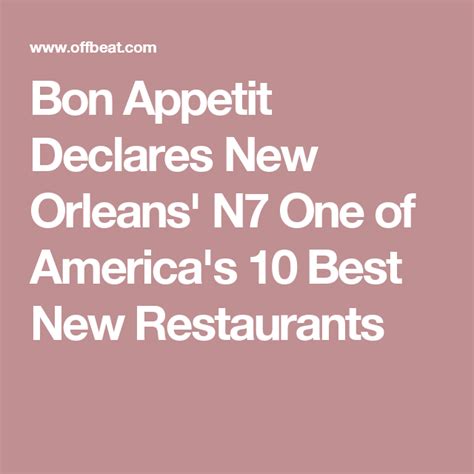Bon Appetit Declares New Orleans N7 One Of Americas 10 Best New