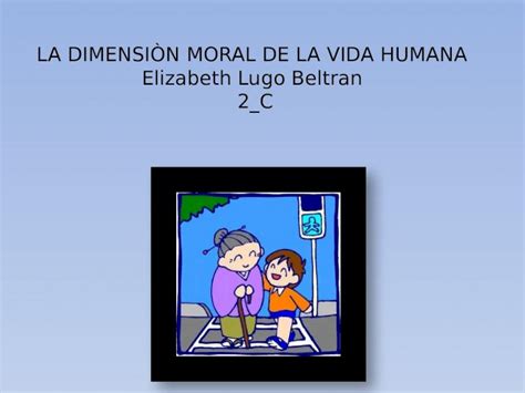 Pptx La Dimensiòn Moral De La Vida Humana Dokumentips