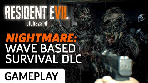 Surviving Waves Of Enemies In Resident Evil 7s Nightmare Dlc Youtube