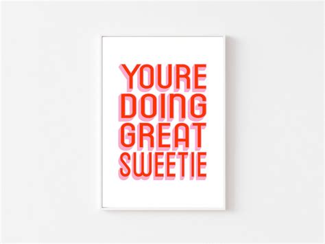 Youre Doing Great Sweetie Quote Wall Print Pink And Red Etsy