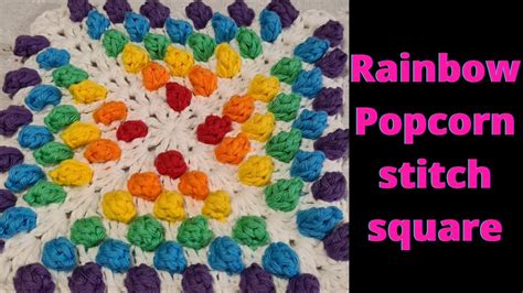 How To Crochet A Popcorn Stitch Square It S Surprisingly Easy Youtube