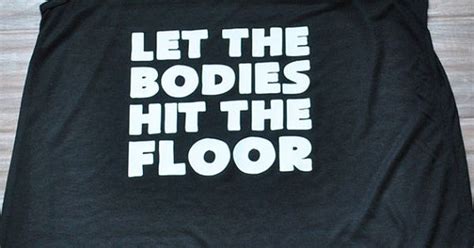 Let The Bodies Hit The Floor Tank Top Crossfit Shirt
