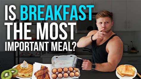 is breakfast the most important meal of the day what the science says youtube