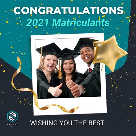 Sticitt Congratulations To All 2021 Matriculants Were Facebook