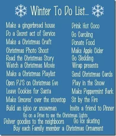 I don't know if this is a problem, or i'm just dumb. Winter To Do List - we do some of these fun things during ...