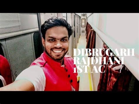 We did not find results for: Dibrugarh Rajdhani Express First Class AC Coupe - YouTube