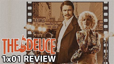 The Deuce Season 1 Episode 1 Pilot Review Youtube