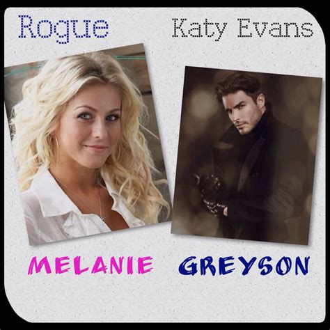 Rogue Melanie And Greyson Katy Evans Katy Book Characters