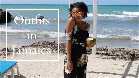 My Outfits In Jamaica Youtube