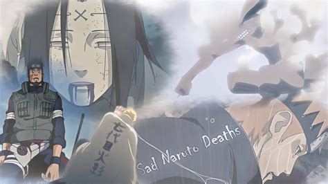 Sad Naruto Deaths The Remedy For A Broken Heart Sad Editamv