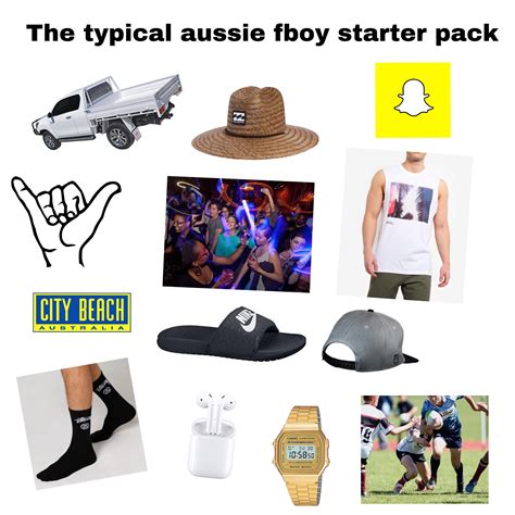 The Typical Australian Fboy Starter Pack Rstarterpacks