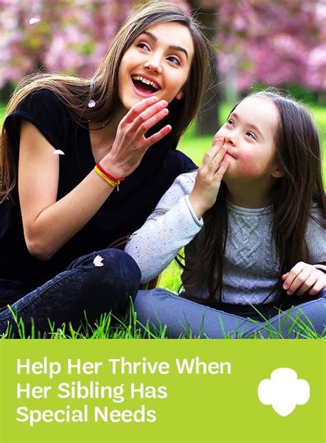 Help Her Thrive When Her Sibling Has Special Needs Support Her As She Finds The Positive