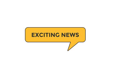 Exciting News Vectorssign Label Bubble Speech Exciting News 21475584