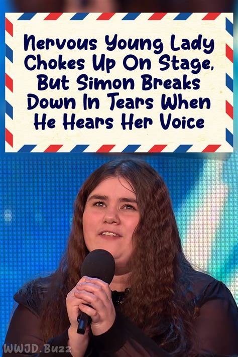 Nervous Young Lady Chokes Up On Stage But Simon Breaks Down In Tears