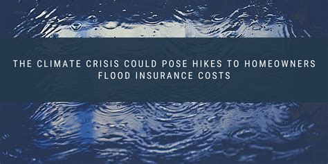 The Climate Crisis Could Pose Hikes To Homeowners Flood Insurance Costs