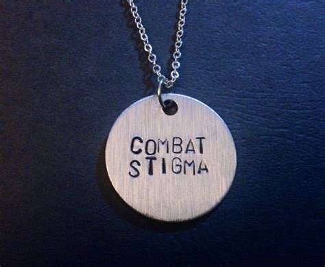 Combat Stigma Hand Stamped Necklace Or Keychain