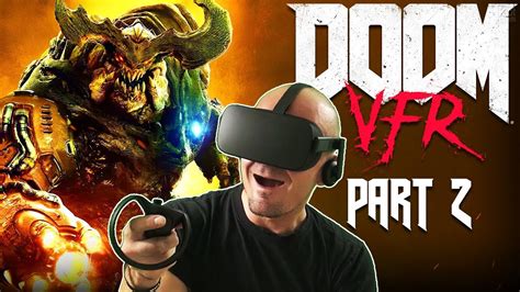 Doom Vfr On Oculus Rift Doom Vfr Oculus Rift Vr Gameplay Part 2