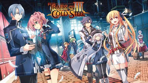 Tout Savoir Sur The Legend Of Heroes Trails Of Cold Steel Iii