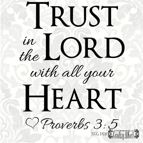 Proverbs 35 Trust In The Lord With All Your Heart What You Get