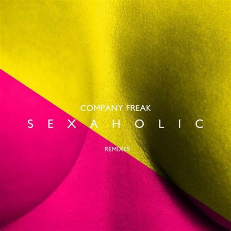 03122014 Companyfreak Sexaholic • Dj D Mac And Associates