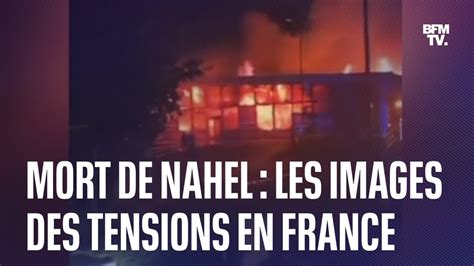 Mort de Nahel les images de la deuxième nuit de tensions en France