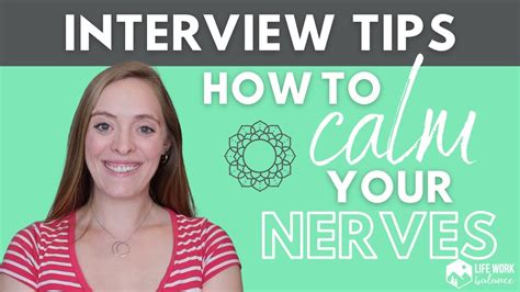How To Calm Your Nerves For An Interview Interview Tips Youtube