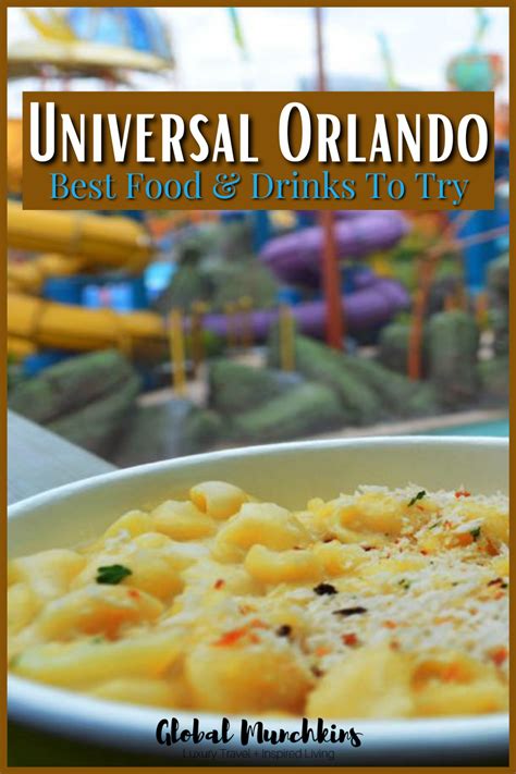 The Best Universal Orlando Food And Drinks Top 15 Foods You Have To Try