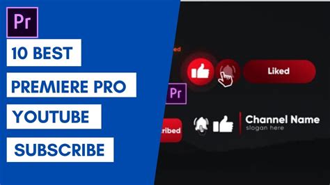 10 Best Premiere Pro Youtube Subscribe Templates Youtube