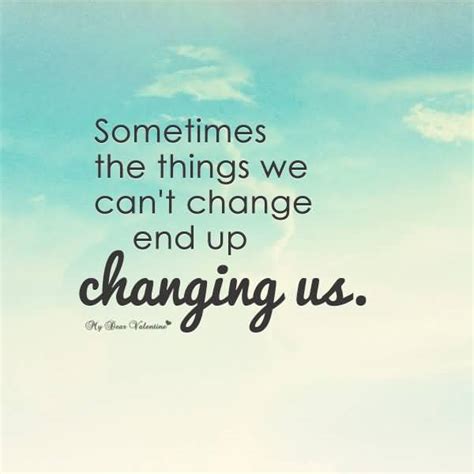 Quotes On Changes In Life 13 Quotesbae