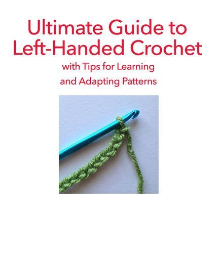 Ultimate Guide To Left Handed Crochet Left Handed Crochet Crochet