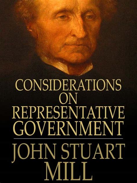 Considerations on Representative Government (1861) - John Stuart Mill
