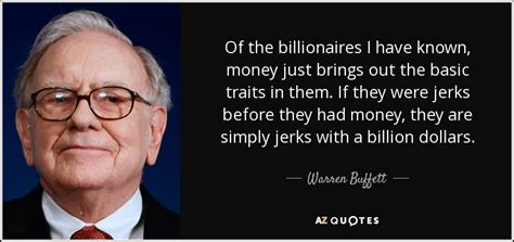Top 25 Billionaire Quotes Of 263 A Z Quotes