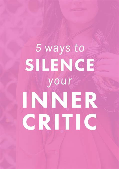 5 Ways To Silence Your Inner Critic Boost Self Confidence Confidence Tips Self Development