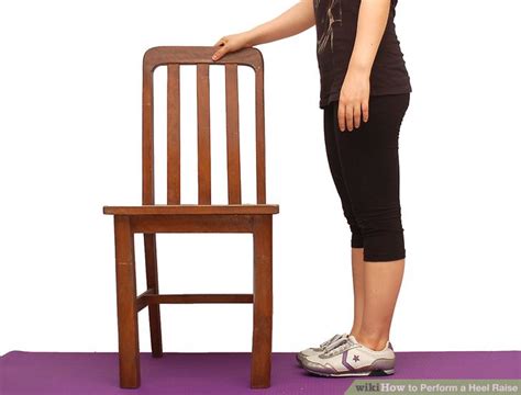 How To Perform A Heel Raise 5 Steps With Pictures Wikihow