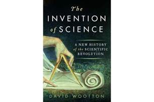'The Invention of Science' tells the story of the shaping of the modern world - CSMonitor.com