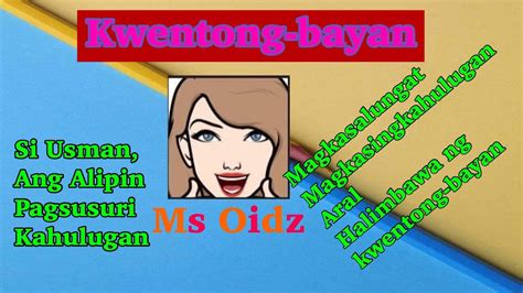 Kwentong Bayan Ng Mindanao Si Usman Ang Alipin Ms Oidz Youtube