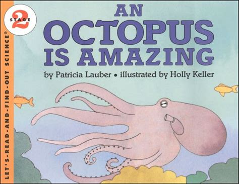 Octopus Is Amazing Lrafosl2 Harpercollins 9780064451574