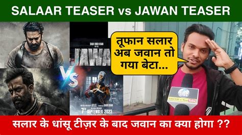 Salaar Teaser Vs Jawan Teaser Reaction Salaar Teaser Review Prabhas