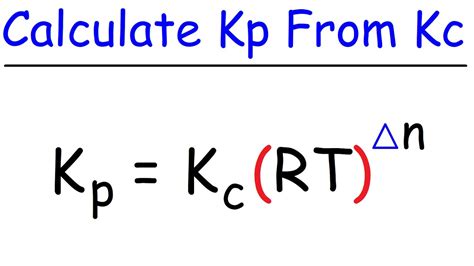 How To Calculate Kp From Kc Chemical Equilibrium Youtube