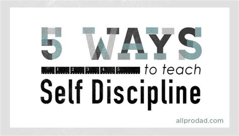 5 Ways To Teach Children Self Discipline All Pro Dad