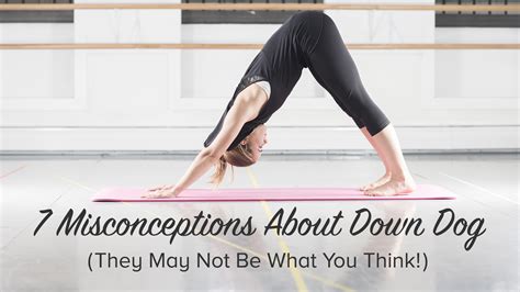 7 Common Misconceptions About Down Dog Yoga International