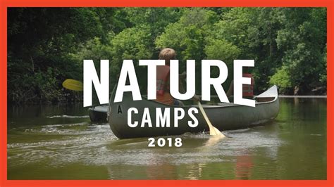 Nature Camps 2018 Youtube