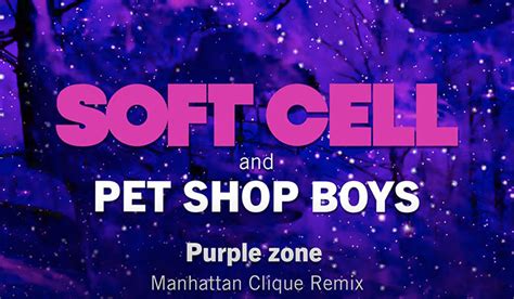 Soft Cell Share Purple Zone Remixes Totalntertainment