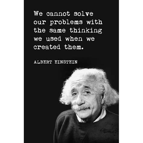 We Cannot Solve Our Problems Albert Einstein Quote Motivational