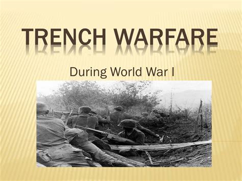 Ppt Trench Warfare Powerpoint Presentation Free Download Id2633684