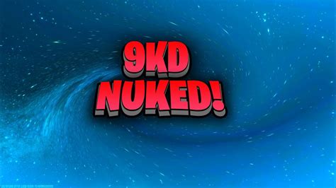 9 9kd nuked conncessions youtube