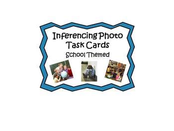 The next 20 cards have short stories that students make infere Making Inferences Photo Task Cards - School Themed by ...