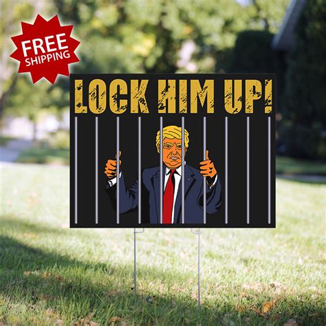 Lock Him Up Yard Sign Anti Trump Yard Sign Election 2020 Etsy